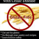 7 Tips– Newly Diagnosed with Celiac Disease