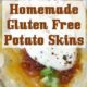 Homemade Gluten Free Potato Skins