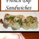 Gluten Free Loaded French Dip Sandwiches