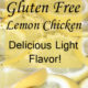 Gluten Free Lemon Chicken- delicious light flavor