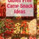 40 Gluten Free Camp Snacks- Every camper needs a snack!