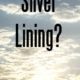 What is Silver Lining? Empathic Failure Can Result.