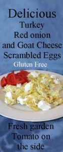 Delicious Turkey and goat cheese eggs