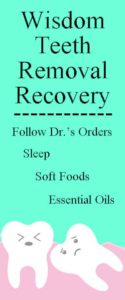 Wisdom Teeth Removal Recovery