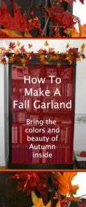 How to make a fall garland and bring the colors of Autumn inside.