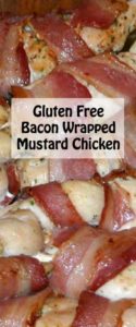 Bacon Wrapped Mustard Chicken- Gluten Free