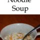 Turkey Noodle Soup- Gluten Free