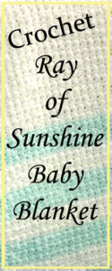 Crochet-Ray of Sunshine baby blanket