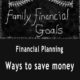 Treasure Sandwiches- Family Financial Goals